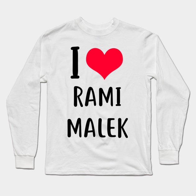 i love rami malek Long Sleeve T-Shirt by planetary